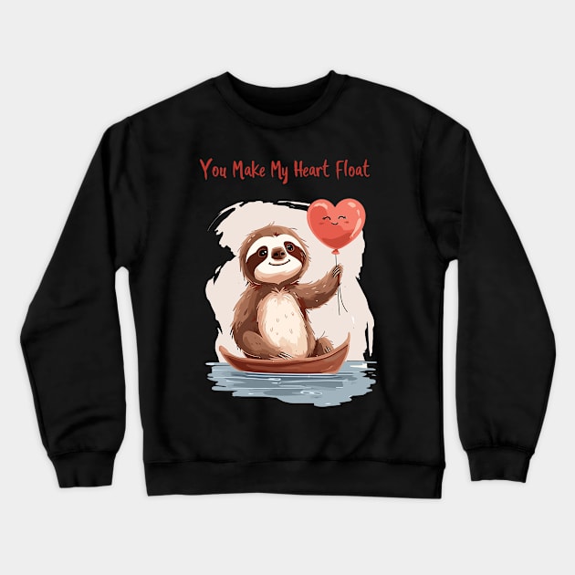 You Make My Heart Float, Cute Valentines Sloth | Sloth Love Takes Flight Crewneck Sweatshirt by Abystoic